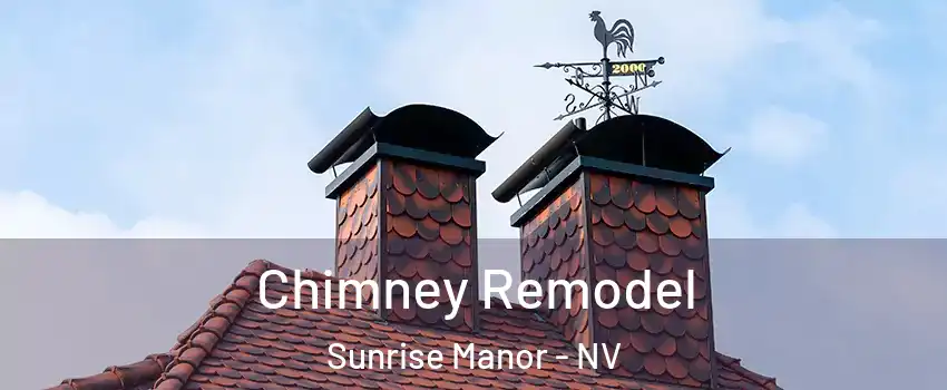 Chimney Remodel Sunrise Manor - NV
